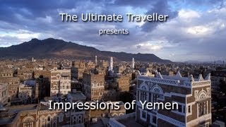 The Ultimate Traveller in Yemen [upl. by Brubaker]