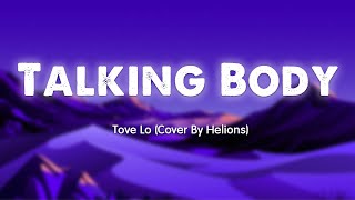 Talking Body  Tove Lo Lyrics 🎵 [upl. by Enwad]