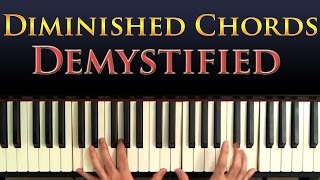 Jazz Piano Harmony  Diminished Chords Explained and Demystified [upl. by Don]