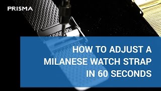 How to adjust milanese watch strap in 60 seconds [upl. by Ewolram]