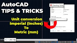 AutoCAD Units Conversion Everything You Need to Know to Change from Metric to Imperial [upl. by Comethuauc]