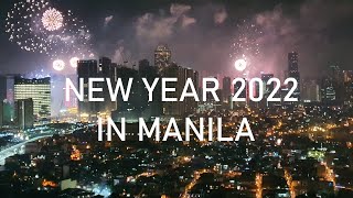 New Year 2022 Celebrations in Manila [upl. by Nodab]