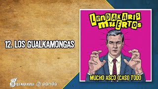 Lendakaris Muertos  Los Gualkamongas [upl. by Agni]