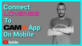 Connect Your Lovense Toy To Cam4 App On Mobile Phone Timestamps In The Description 2023 [upl. by Llenyl]