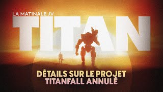 EA annule un TITANFALL solo et zigouille Apex Mobile ⚡ LA MATINALE JV [upl. by Rawley]