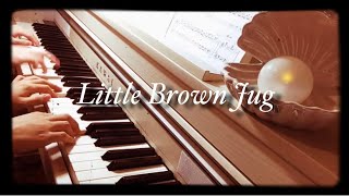 【JAZZ】Little Brown Jug／茶色の小瓶【ピアノ連弾】 [upl. by Hardner395]