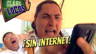 SIN INTERNET  CLASE DE LOCOS [upl. by Valerle]