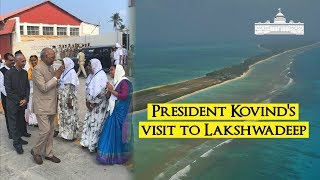 President Kovinds visit to Lakshadweep [upl. by Armilda]