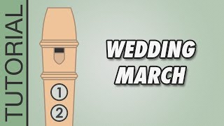 The Wedding March  Recorder Tutorial 🎵 EASY Song [upl. by Wenz983]