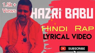 hazri babu ft Koushik  lyrical video by coal indians [upl. by Latsirc83]