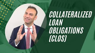 Collateralized Loan Obligations CLOs [upl. by Haidabo637]