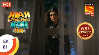 Jijaji Chhat Parr Koii Hai  Ep 1  Full Episode  8th March 2021 [upl. by Prudy849]