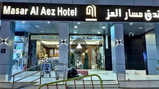 MASAR AL AEZ HOTEL HIJRA ROAD MAKKAH [upl. by Marchak398]