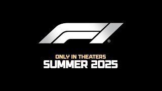 F1  Only In Theaters SUMMER 2025 [upl. by Nikos907]