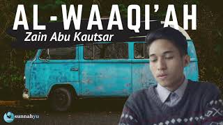 Al Waqiah  Zain Abu Kautsar [upl. by Anen]