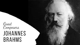 Great Composers  Johannes Brahms  Full Documentary [upl. by Chesnut641]