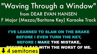 quotWaving Through a Windowquot MezzoBaritone Key from Dear Evan Hansen F Major  Karaoke Track [upl. by Nilekcaj205]