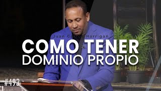 Como tener dominio propio  Pastor Juan Carlos Harrigan [upl. by Rocca]