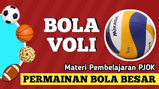 MATERI PERMAINAN BOLA BESAR  BOLA VOLI  MATERI PJOK [upl. by Lindahl]