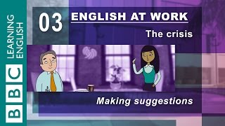 Making suggestions is easy  03  English at Work shows you how [upl. by Affer34]