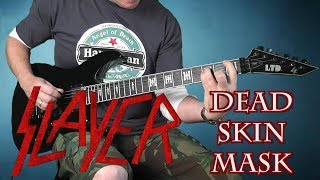 Slayer  Dead Skin Mask  guitar cover [upl. by Peony144]