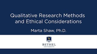 Qualitative Research Methods and Ethical Considerations [upl. by Ttenyl]