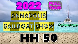 HH 50 Catamaran Tour  2022 Annapolis United States Sailboat Show [upl. by Elleiad]