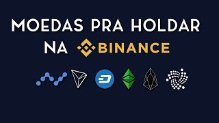 DICAS DE MOEDAS NA EXCHANGE BINANCE EM HOLD ETERNO 💱 [upl. by Niamreg318]