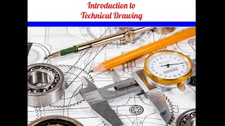 Introduction to Technical Drawing [upl. by Coit]