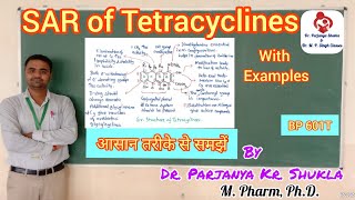 Structure Activity Relationship of Tetracyclines  Antibiotics  BP 601T [upl. by Annahahs214]