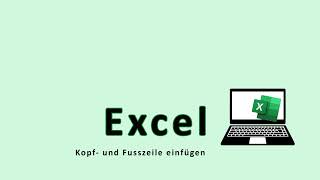 Excel Kopf und Fusszeile einfügen [upl. by Aip]