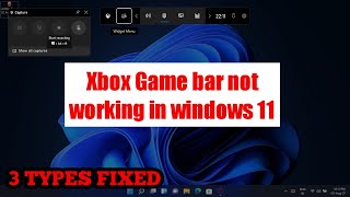 How to Fix Windows 11 Xbox Game Bar Not Recording Errors [upl. by Fitalludba]