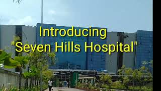 Seven Hills Hospital  Health City [upl. by Erda679]