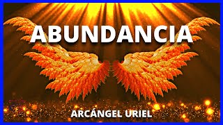 ARCÁNGEL URIEL ABUNDANCIA y PROSPERIDAD Universal La Energía Dorada del DINERO [upl. by Einneg]