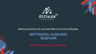 Ötztaler Radmarathon TV 2 14082024  News und Talks zum ÖRM24 [upl. by Aihtebat]