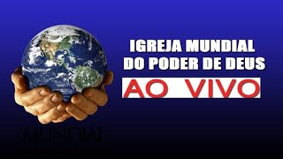 Igreja Mundial ao vivo agora [upl. by Lonny]