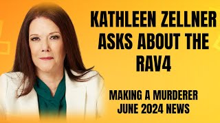 Kathleen Zellner talks evidence in Steven Averys case  RAV4 Theory  Making A Murderer 2024 Update [upl. by Curr]