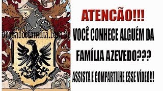 Brasão da Família Azevedo  wwwbrasaodefamiliacombr [upl. by Harle]