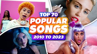 Most POPULAR Songs of 2010 to 2023 [upl. by Marquita]