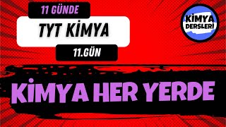 Kimya Her Yerde  11 Günde TYT Kimya  11Gün [upl. by Aicercul]