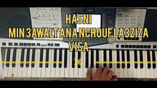 Hasni  Min 3awalt Ana Nchouf La3ziza VISA By Yamaha A1000 [upl. by Asit]