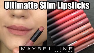 Lip Swatches amp Review  Maybelline ULTIMATTE SLIM LIPSTICKS [upl. by Sapienza]