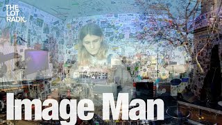 Image Man TheLotRadio 04032024 [upl. by Essej]