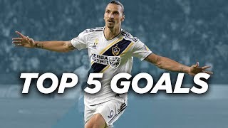 Top 5 Zlatan Ibrahimovic Goals for LA Galaxy [upl. by Dolorita878]