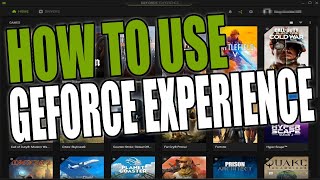 What Is GeForce Experience amp How To Use It Beginner Tutorial [upl. by Gile]