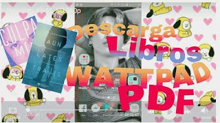 ♡Descarga libros de wattpad en pdf♡ [upl. by Farrison]