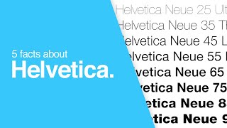 5 Facts About Helvetica That You Might Not Know [upl. by Akeret936]