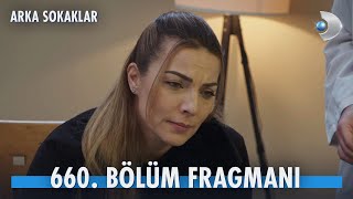 Arka Sokaklar 660 Bölüm Fragmanı kanald [upl. by Clifford]