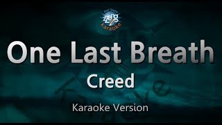 CreedOne Last Breath Karaoke Version [upl. by Orimlede]