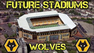 Future Wolves Stadium  Molineux Expansion [upl. by Lowenstern]